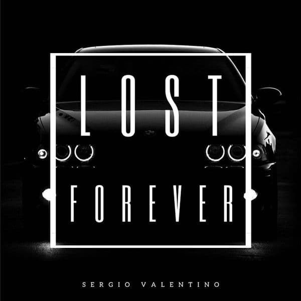 کاور اهنگ Lost Forever از Sergio Valentino