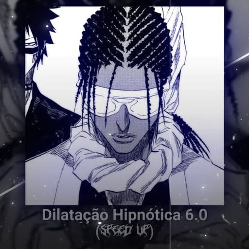 کاور اهنگ DILATACAO HIPNOTICA 6.0 Sped Up
