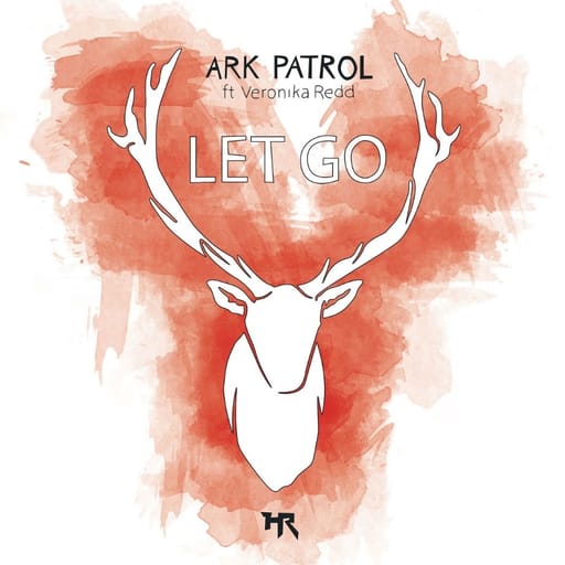 کاور اهنگ Let Go از Ark Patrol & Veronika Redd